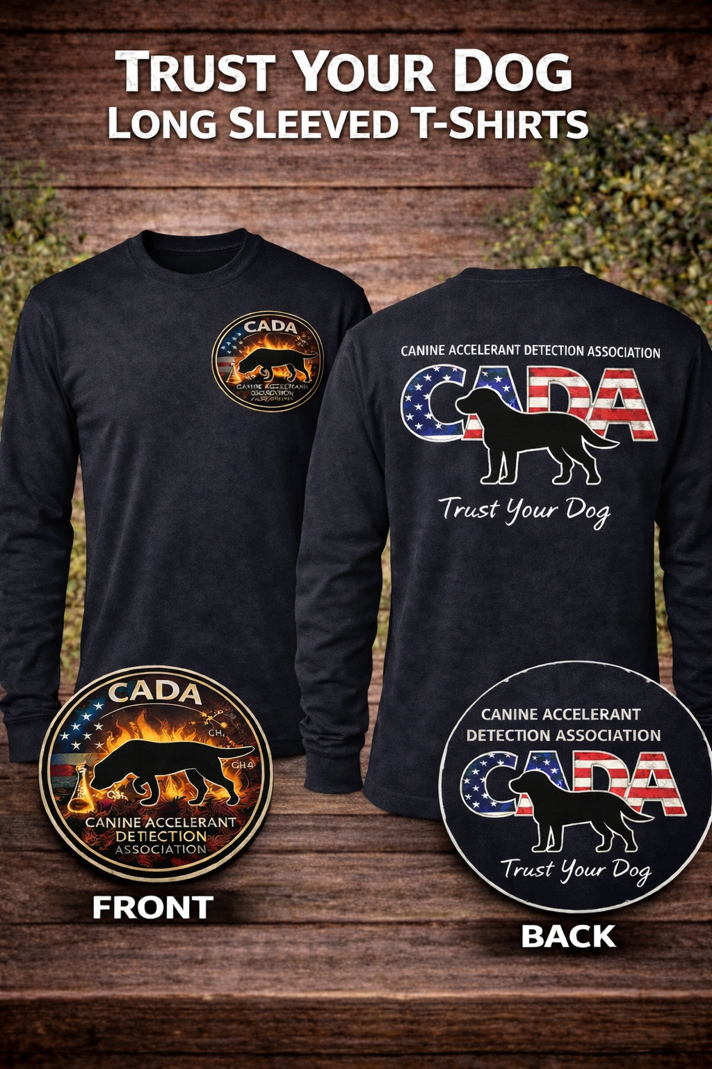 "Trust Your Dog" Long Sleeve